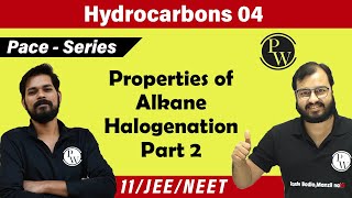 Hydrocarbons 04  Properties of Alkane Halogenation Part 2  Class 11  JEE  NEET  PACE SERIES [upl. by Felita]