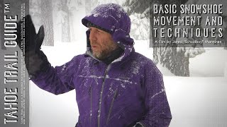 Snowshoeing Basics Movement and Techniques [upl. by Sanjiv464]