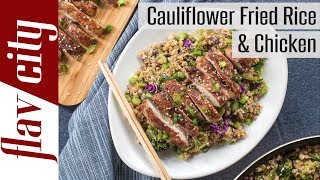 My ULTIMATE Cauliflower Fried Rice amp Chicken  Keto amp Low Carb [upl. by Zimmer]