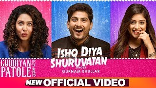 Ishq Diya Shuruvatan  Gurnam Bhullar  Sonam Bajwa  Guddiyan Patole  Now In Cinemas [upl. by Atnek949]