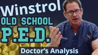 Winstrol  Old School PED  Doctors Analysis of Side Effects amp Properties [upl. by Etnahsa87]