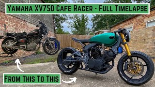 Cafe Racer Timelapse Build  Yamaha Virago XV750  Full Timelapse Build [upl. by Ralip]