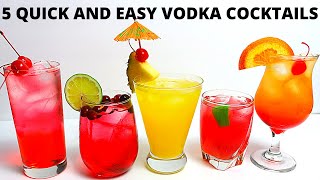 5 Easy Vodka Cocktails [upl. by Trager]