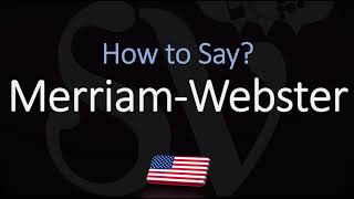 How to Pronounce Merriam Webster CORRECTLY [upl. by Nahij]