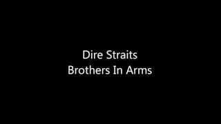 Dire Straits  Brothers In Arms Lyrics [upl. by Jona]