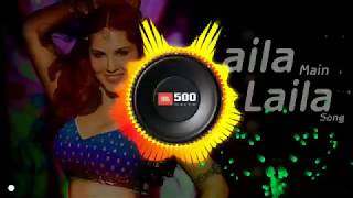 Laila main laila full dj bassdjjj bkihindi hindi [upl. by Gravante118]