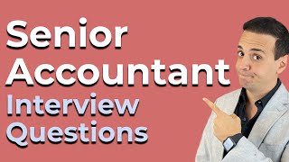 7 Senior Accountant Interview Frequently Asked Questions [upl. by Adnilym]