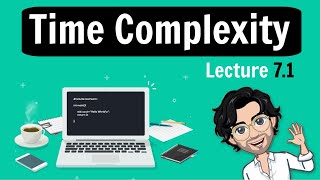 71 Time Complexity  C Placement Course [upl. by Osborn650]