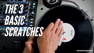 3 Basic Scratches  Watch And Learn  Scratch DJ Academy [upl. by Llewoh]