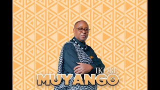 MUYANGO IKOBE OFFICIAL AUDIO [upl. by Pellikka548]