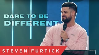 Dare To Be Different  Pastor Steven Furtick [upl. by Broderic]