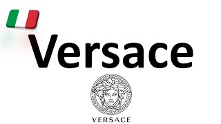 How to Pronounce Versace CORRECTLY Italian Pronunciation Gianni amp Donatella [upl. by Akcebar]