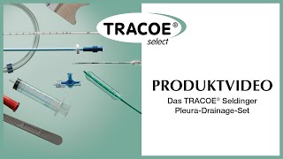 TRACOE Produktvideo  Das TRACOE Seldinger PleuraDrainageSet [upl. by Octavius]