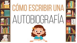 Cómo escribir una autobiografía [upl. by Eilhsa486]