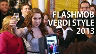 OPERA FLASH MOB Verdi Style [upl. by Zared]