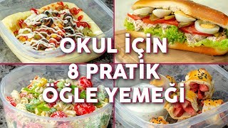 Okula Giderken Yanınızda Götürebileceğiniz 8 Pratik Öğle Yemeği Tarifi  Okul Yemekleri [upl. by Taggart]