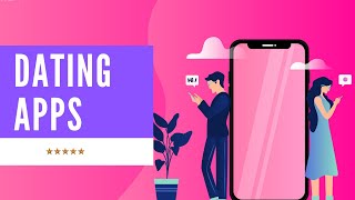 Best Dating Apps Free List of Top 3 Dating Apps for 2020 [upl. by Airamak]