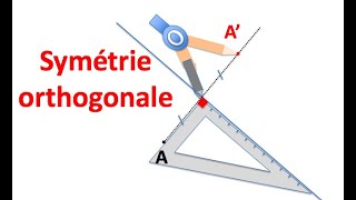 La symétrie orthogonale [upl. by Joannes745]