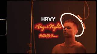 HRVY  1 Day 2 Nights R3HAB Remix [upl. by Blalock543]