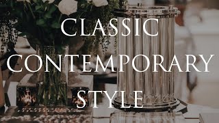 What is CLASSIC CONTEMPORARY STYLE Our TOP 10 Interior Decorating Tips amp Tricks [upl. by Yras]