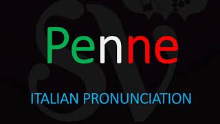 How to Pronounce Penne CORRECTLY Italian Pasta Pronunciation [upl. by Ahsotan]