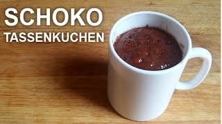 Tassenkuchen selber machen  Schoko Tassenkuchen [upl. by Amick]