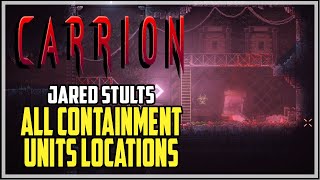 Carrion All Containment Units Locations Jared Stults Achievement [upl. by Inoue159]