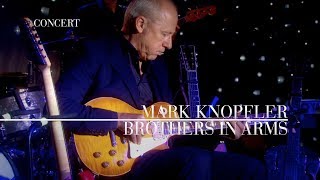 Mark Knopfler  Brothers In Arms An Evening With Mark Knopfler 2009 [upl. by Neiluj936]