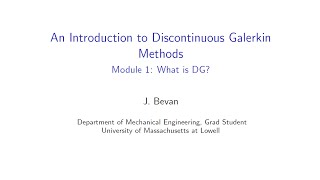 Introduction to Discontinuous Galerkin Methods [upl. by Flowers160]