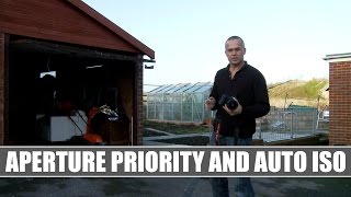 DSLR Training 12  Aperture Priority and Auto ISO [upl. by Gies]