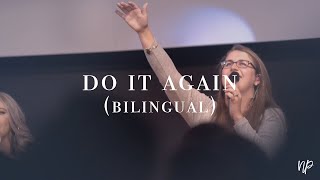 Do It Again Bilingual by Elevation Worship ft Ashleigh Zacarias  North Palm Worship [upl. by Nuahsel]