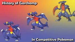 How GOOD was Garchomp ACTUALLY  History of Garchomp in Competitive Pokemon Gens 46 [upl. by Vasti259]