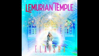 LEMURIAN TEMPLE Meditation Frequency Music [upl. by Tirrej]