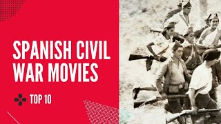 Top 10 Spanish Civil War Movies [upl. by Anahsar]