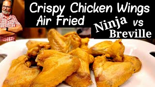 Ninja FOODI No Batter Crispy CHICKEN WINGS Ninja XL PRO Air Fryer Oven vs Breville Countertop Oven [upl. by Mingche952]