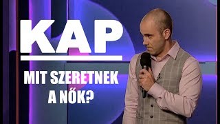 Kovács András Péter MIT SZERETNEK A NŐK [upl. by Ecreip]