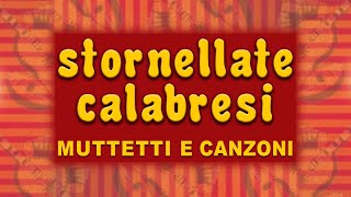 Stornellate Calabresi  Muttetti e canzoni FULL ALBUM [upl. by Oinimreh]