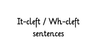 Cleft sentences in English it cleft and whcleft [upl. by Skardol282]