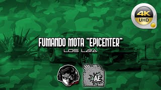 Los Lara  Fumando Mota quotEPICENTERquot [upl. by Rosmunda504]