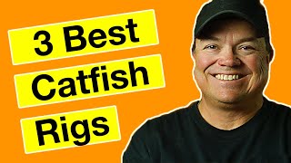 3 Best Catfish Rigs amp How to Tie Them [upl. by Aicilat115]