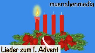 1 Advent erste Kerze brennt  Weihnachtslieder deutsch  Kinderlieder deutsch  muenchenmedia [upl. by Bedwell]