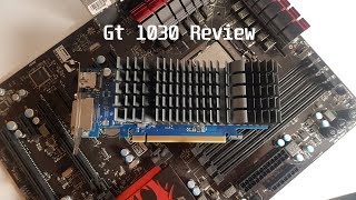 Nvidia Geforce GT 1030 Review [upl. by Asilaj]