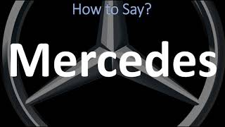 How to Pronounce Mercedes CORRECTLY  German Spanish amp English Pronunciation [upl. by Penthea]