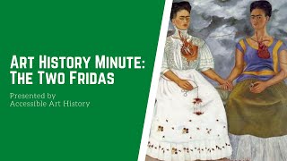 Art History Minute The Two Fridas [upl. by Goldfarb]