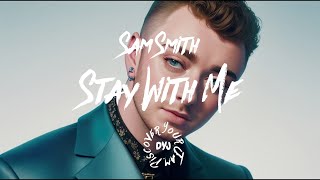 【英語歌詞日本語訳付】Stay With Me  Sam Smith [upl. by Leahcimaj]