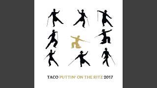 Puttin on the Ritz 2017 Jazzy Radio Mix [upl. by Pitt493]