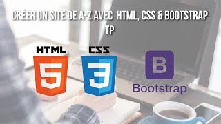 Créer un site de A à Z  HTML5 CSS3 amp Bootstrap  TP FR [upl. by Joannes]