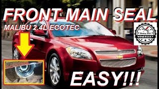 How To Replace Front Main Crank Seal Crankshaft Oil Seal 20082012 Chevy Malibu 24L ECOTEC 4 [upl. by Akedijn]