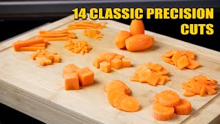 14 classic Precision Cuts Basic Knife Skills [upl. by Onateag]