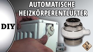 Automatische Heizkörperentlüfter montieren  wie [upl. by Lomaj896]